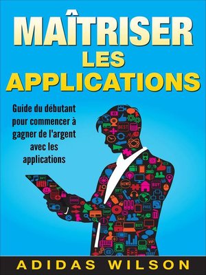 cover image of Maîtriser les applications